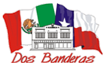 Dos Banderas Tex Mex